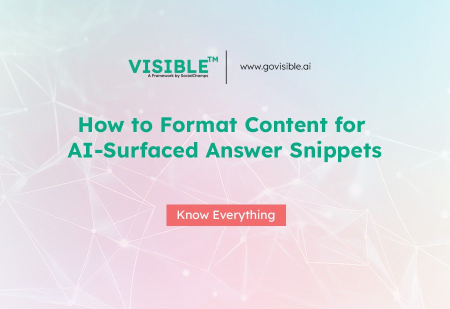 How to Format Content for AI-Surfaced Answer Snippets