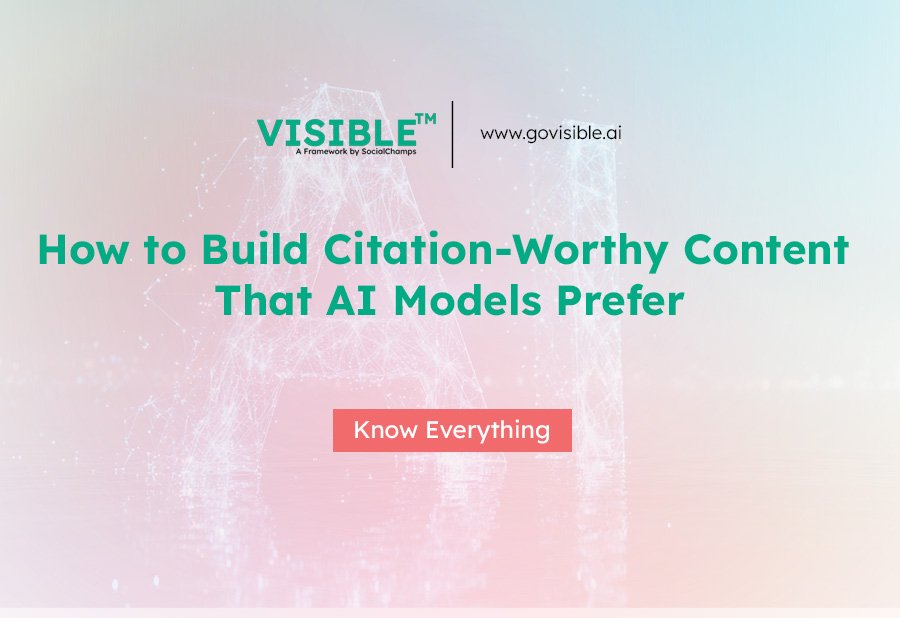 How to Build Citation-Worthy Content That AI Models Prefer