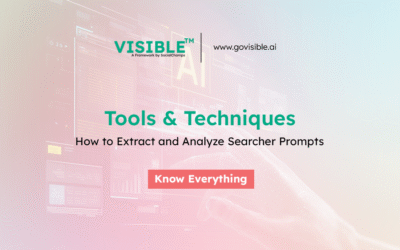 Tools & Techniques: How to Extract and Analyze Searcher Prompts