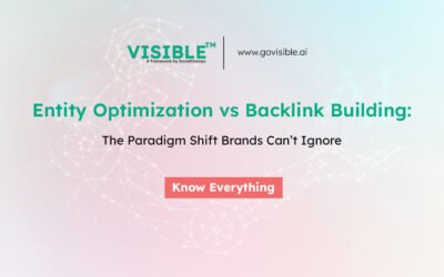 Entity Optimization vs Backlink Building: The Paradigm Shift Brands Can’t Ignore