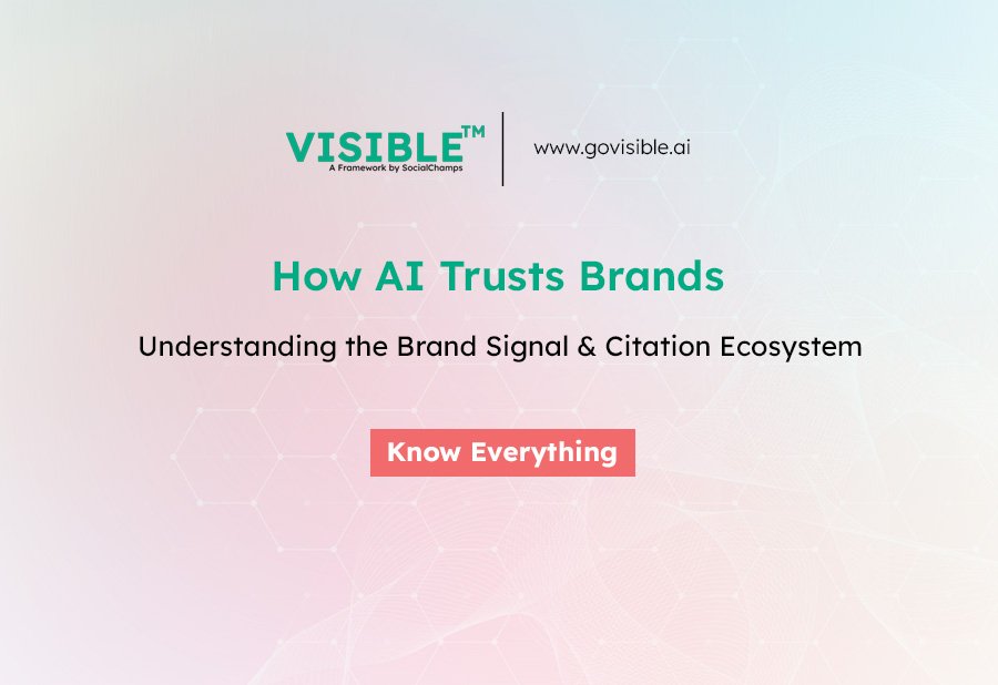 How AI Trusts Brands: Understanding the Brand Signal & Citation Ecosystem