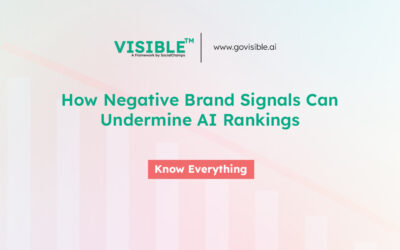 How Negative Brand Signals Can Undermine AI Rankings